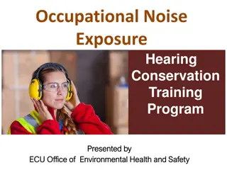 Occupational Noise Exposure and Hearing Conservation Training Program