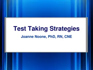 Effective Test-Taking Strategies by Joanne Noone, PhD, RN, CNE