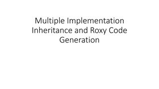 Multiple Implementation Inheritance and Roxy Code Generation