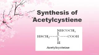 Synthesis of Acetylcysteine: Procedure, Uses, and Precautions