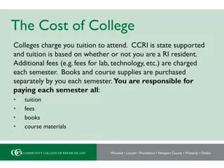 College Costs and Financial Obligations at CCRI