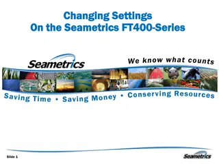 Seametrics FT400 Series - Quick Settings Overview