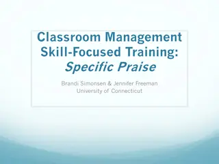 Skill-Focused Training in Classroom Management: Specific Praise Approach