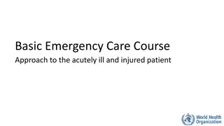 Basic Emergency Care Course Approach for Acutely Ill and Injured Patients