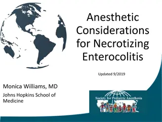 Anesthetic Considerations for Necrotizing Enterocolitis in Neonates