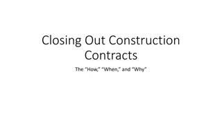 Closing Out Construction Contracts - The Process Simplified