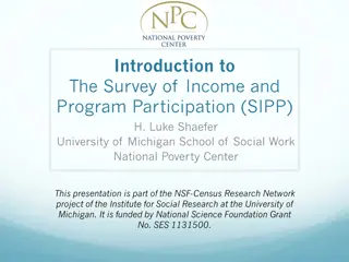 Introduction to the Survey of Income and Program Participation (SIPP)