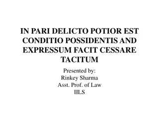 Understanding the Legal Maxims In Pari Delicto and Expressum Facit Cessare Tacitum