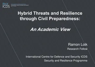 Hybrid Threats and Resilience through Civil Preparedness