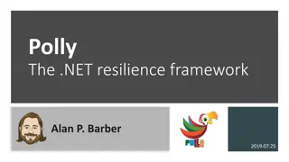 Polly: A Resilience Framework for .NET Applications