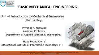 Introduction to Mechanical Engineering: Shaft & Keys