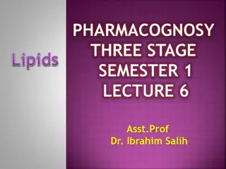 Introduction to Lipid Biosynthesis and Fixed Oils in Pharmacognosy Lecture