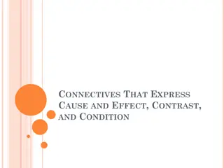 Connectives for Cause and Effect: Effective Usage and Examples