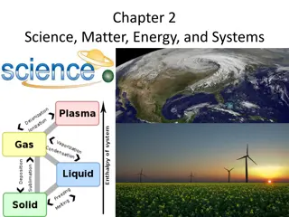 Understanding Science, Matter, Energy, and Systems