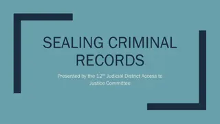 Understanding the Process of Sealing Criminal Records