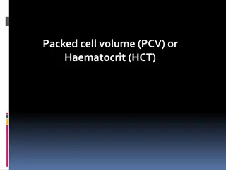 Packed Cell Volume (PCV) and Haematocrit (HCT) Testing