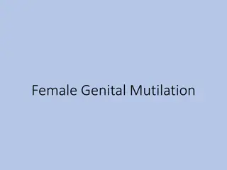 Female Genital Mutilation (FGM) and its Impact