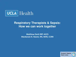 Collaborating to Combat Sepsis: Role of Respiratory Therapists