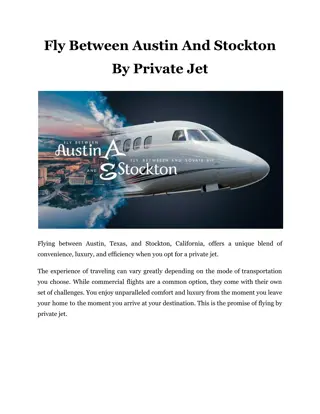 Fly between Austin and Stockton by private jet