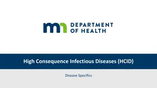 Understanding High Consequence Infectious Diseases (HCID)