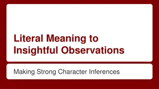 Literal vs. Deeper Meaning in Character Inferences