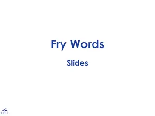 Fry Words Slides for Learning Basic Vocabulary