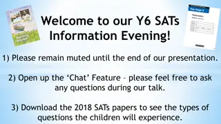 Year 6 SATs Information Evening Overview