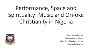 Ori-Oke Christianity in Nigeria: Music, Space, and Spirituality