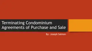 Terminating Condominium Agreements of Purchase and Sale Overview