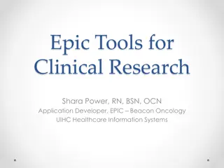 Epic Tools for Clinical Research by Shara Power, RN, BSN, OCN