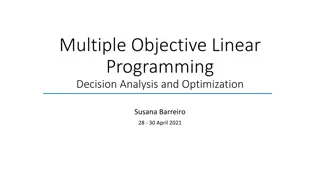 Multiple Objective Linear Programming: Decision Analysis and Optimization