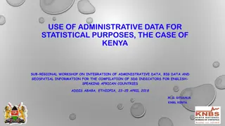 Utilizing Administrative Data for Statistical Analysis in Kenya's National Statistical System