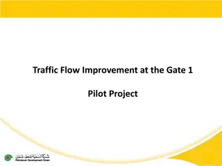 Traffic Flow Improvement at Gate 1 Pilot Project Overview