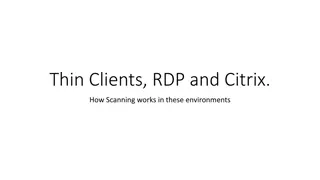 Scanning in Thin Clients, RDP, and Citrix Environments