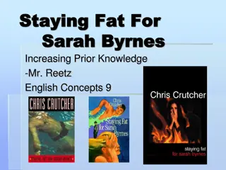 Staying Fat For Sarah Byrnes