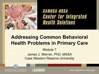 Behavioral Health in Primary Care: Understanding and Addressing Common Problems