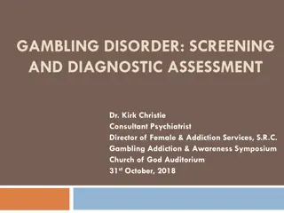 Understanding Gambling Disorder: Screening and Diagnostic Assessment