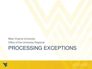 Managing Exceptions in West Virginia University Office of the University Registrar