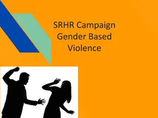 Addressing Gender-Based Violence in SRHR Campaigns