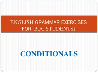 English Grammar Conditionals for B.A. Students