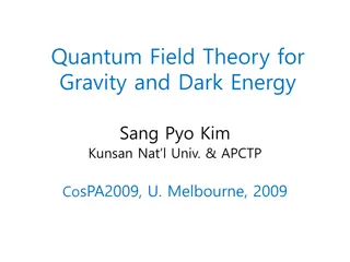 Exploring Quantum Field Theory for Gravity and Dark Energy