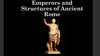 Notable Emperors and Structures of Ancient Rome