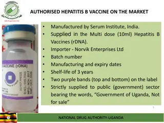 Hepatitis B Vaccines: Genuine vs Counterfeit - Insights from Uganda National Drug Authority