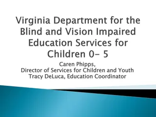 Education Coordination Services for Children with Visual Impairments