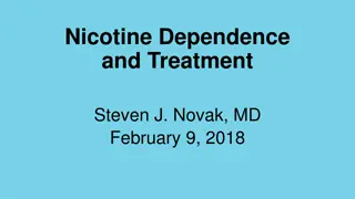 Nicotine Dependence and Treatment