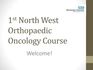 1st North West Orthopaedic Oncology Course Overview