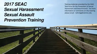 Understanding and Preventing Sexual Harassment and Assault: SEAC Training Overview