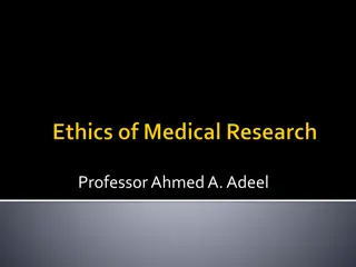 Ethics in Medical Research: Balancing Patient Care and Knowledge Generation