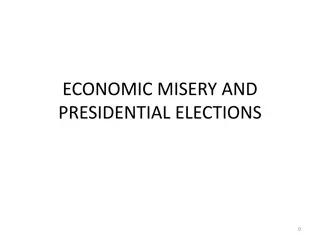 Insight into Economic Misery and Presidential Elections