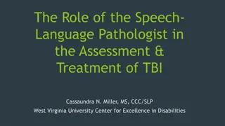 Speech-Language Pathologist's Role in TBI Assessment & Treatment